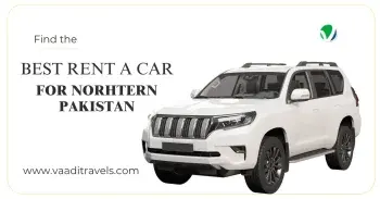 Select an Ideal Rental Car for the Northern Pakistan